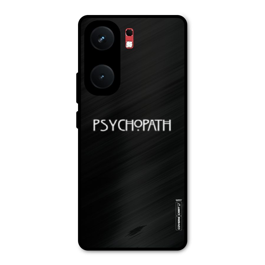 Psycopath Alert Metal Back Case for iQOO Neo 9 Pro