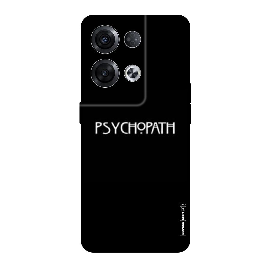 Psycopath Alert Original Polycarbonate Back Case for Oppo Reno8 Pro 5G