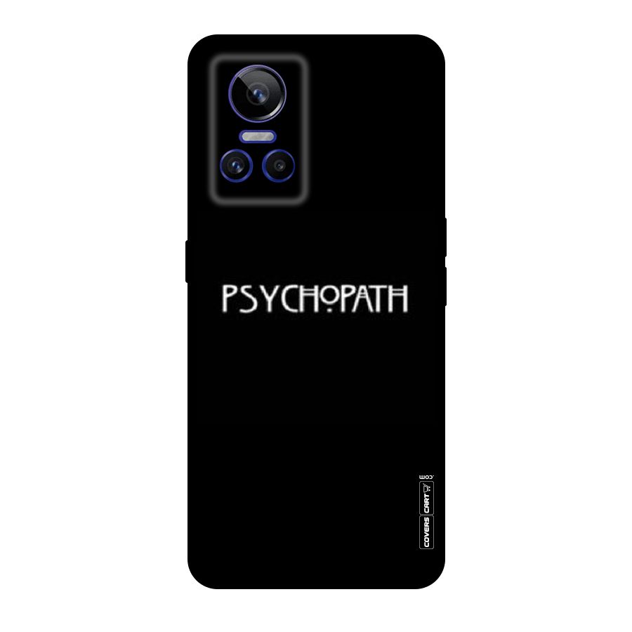 Psycopath Alert Original Polycarbonate Back Case for Realme GT Neo 3