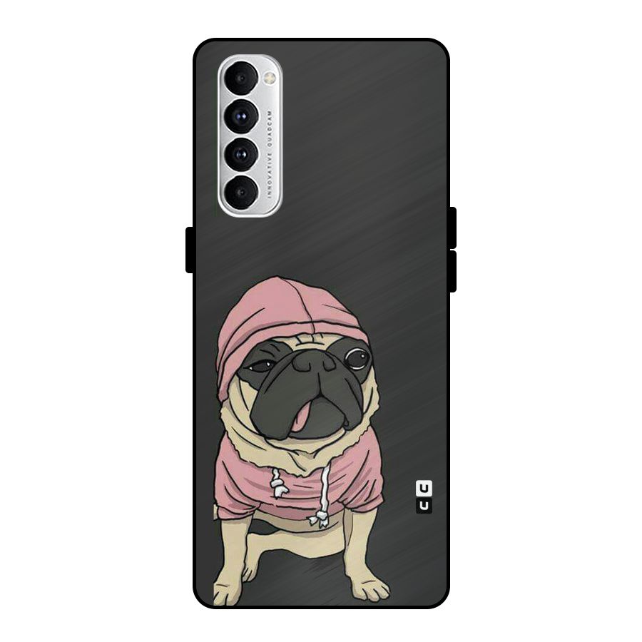 Pug Swag Metal Back Case for Oppo Reno4 Pro