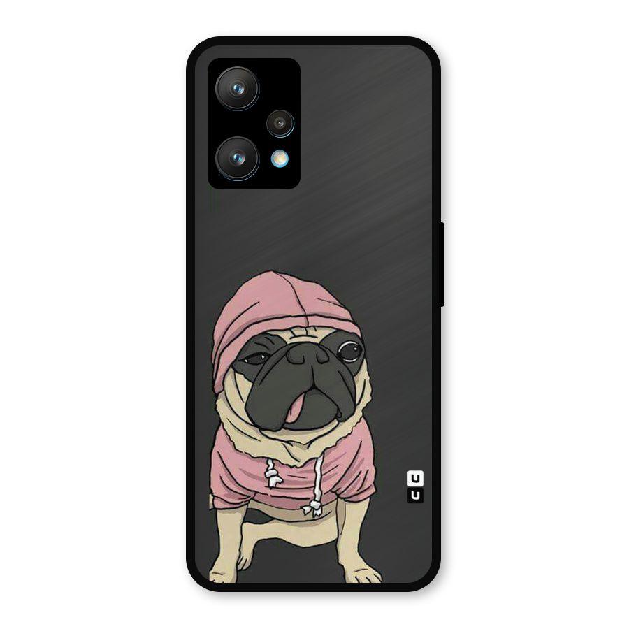 Pug Swag Metal Back Case for Realme 9