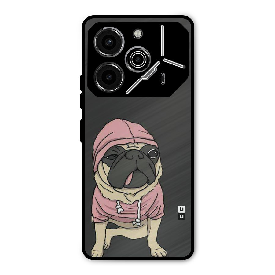 Pug Swag Metal Back Case for Tecno Pova 6 Pro