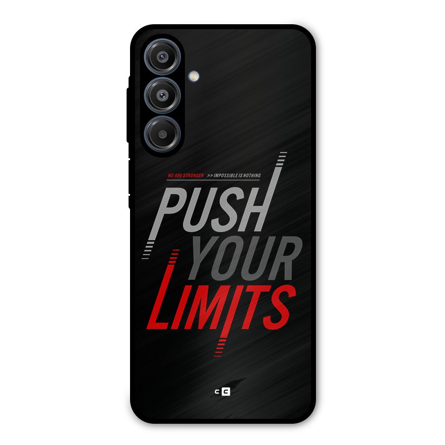 Push Your Limits Metal Back Case for Galaxy A16 5G