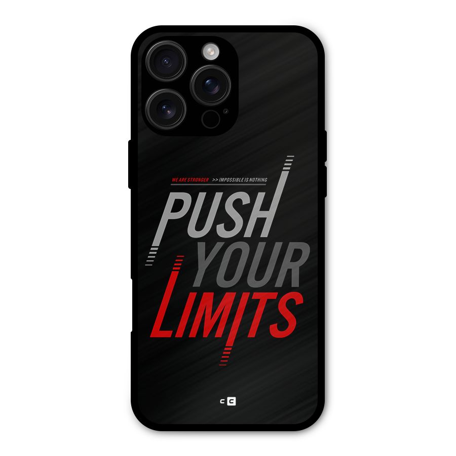 Push Your Limits Metal Back Case for iPhone 16 Pro Max