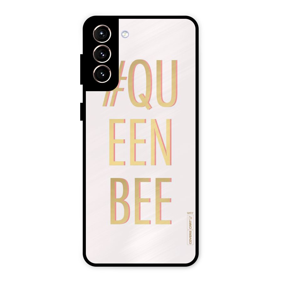 Queen Bee Metal Back Case for Galaxy S21 Plus