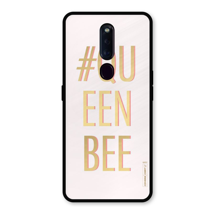 Queen Bee Metal Back Case for Oppo F11 Pro