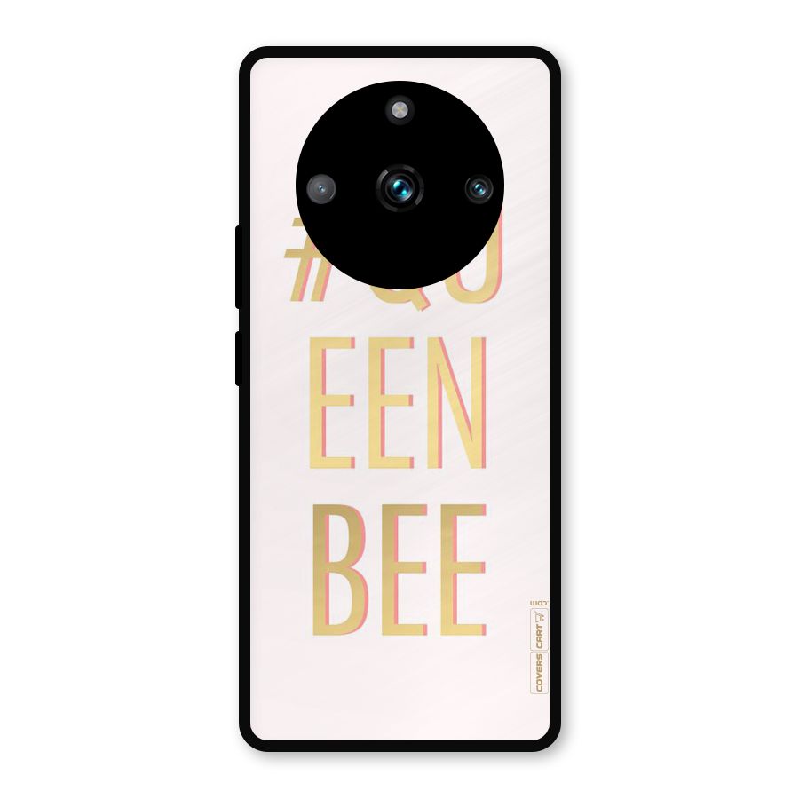 Queen Bee Metal Back Case for Realme Narzo 60 Pro