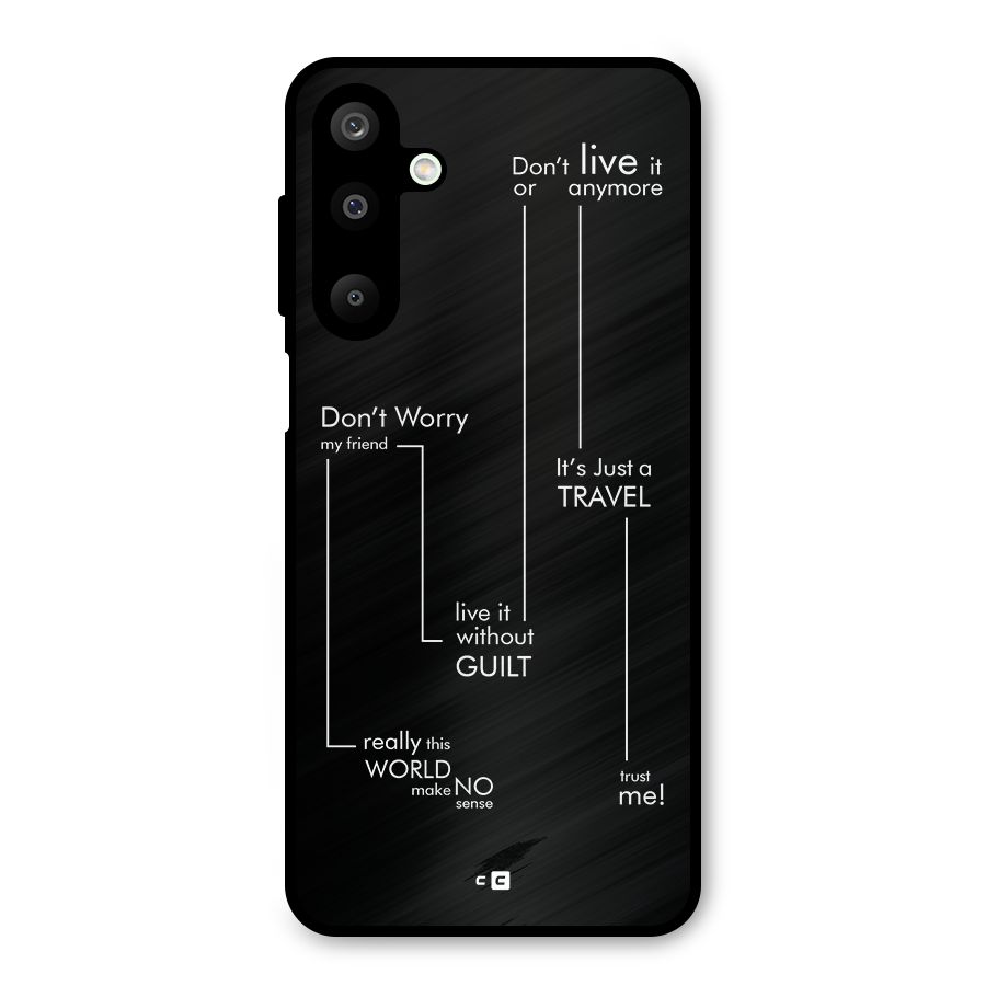 Quotes Of Life Metal Back Case for Galaxy M16