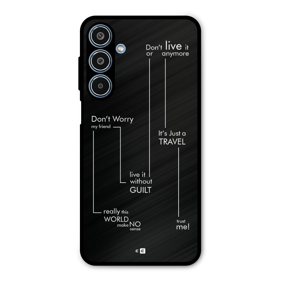 Quotes Of Life Metal Back Case for Galaxy M35