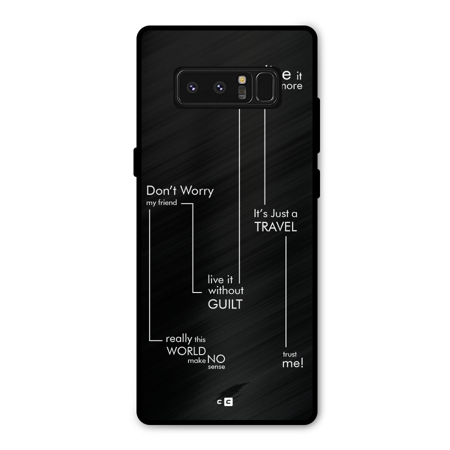Quotes Of Life Metal Back Case for Galaxy Note 8