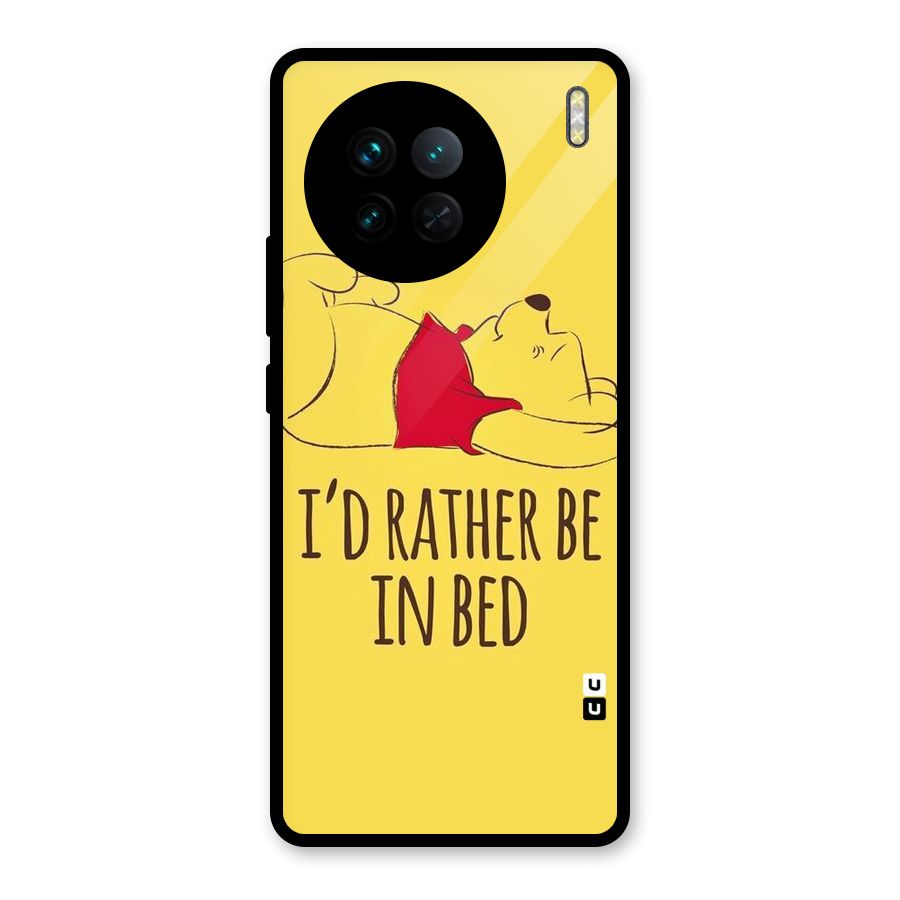Rather Be In Bed Glass Back Case for Vivo X90