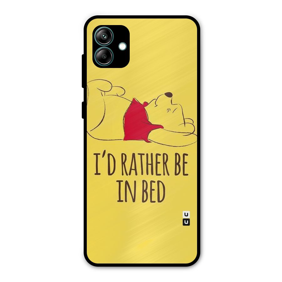 Rather Be In Bed Metal Back Case for Galaxy A04