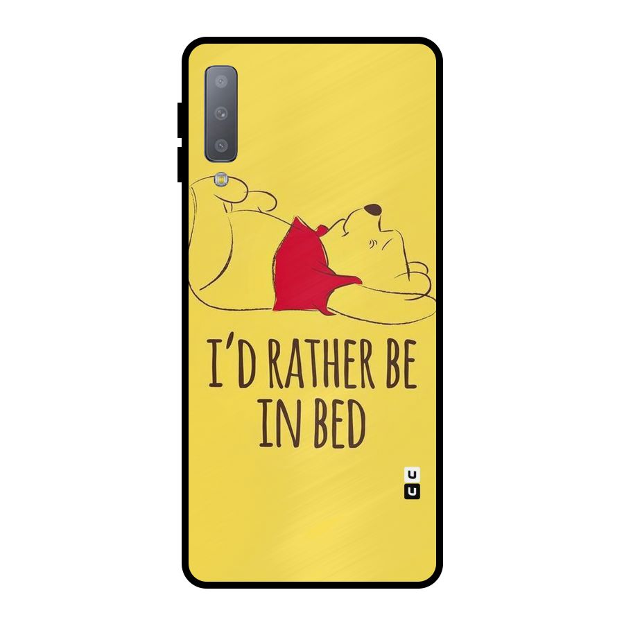 Rather Be In Bed Metal Back Case for Galaxy A7 (2018)