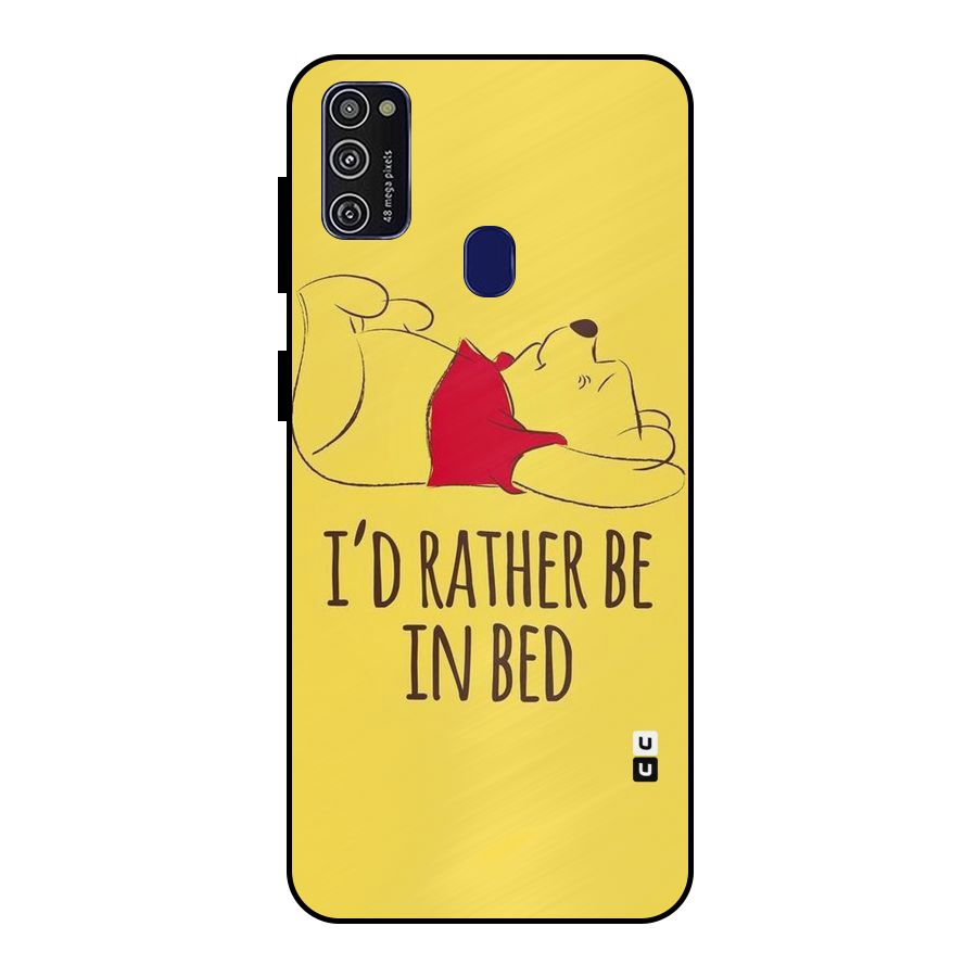 Rather Be In Bed Metal Back Case for Galaxy M30s