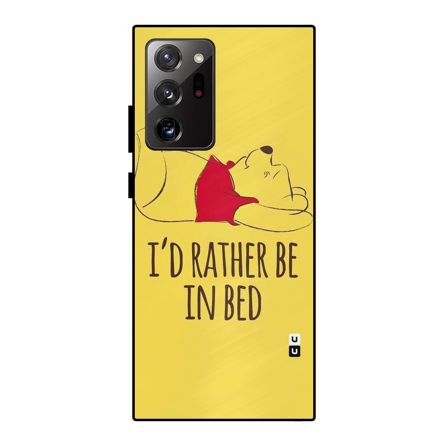 Rather Be In Bed Metal Back Case for Galaxy Note 20 Ultra