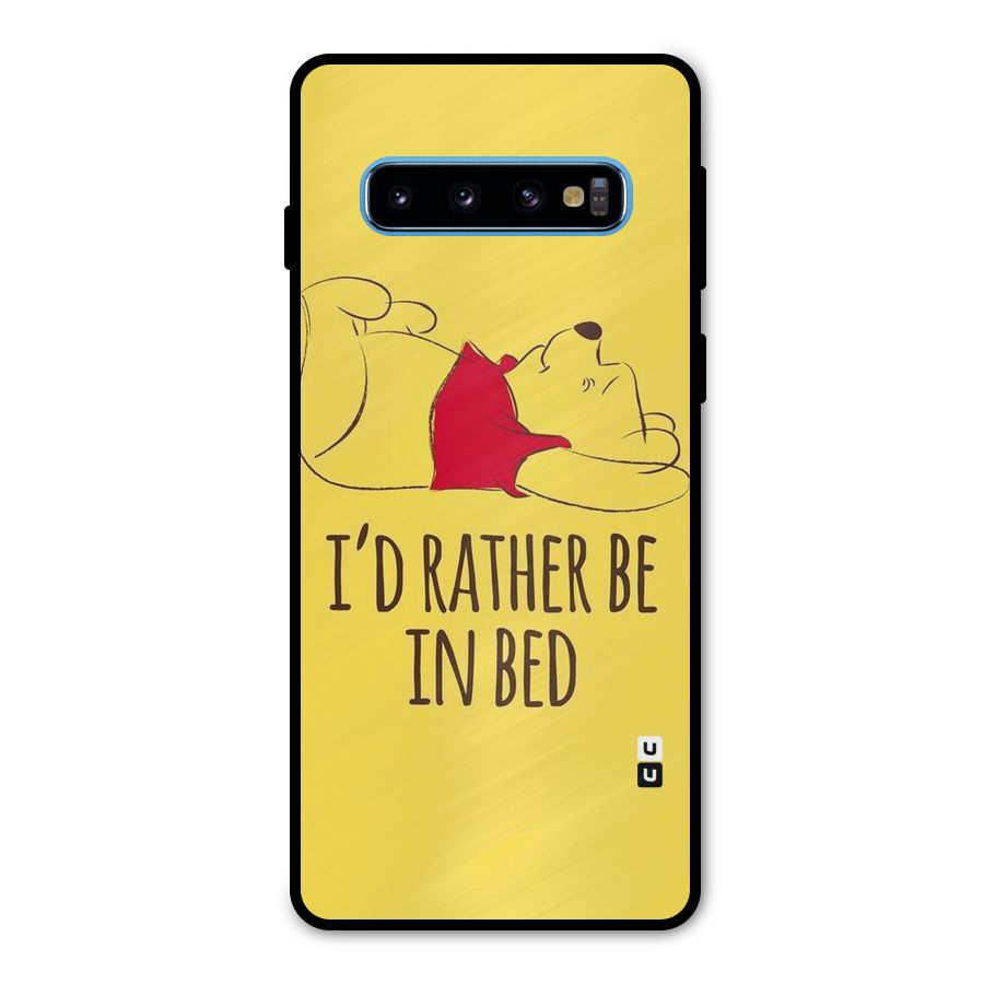 Rather Be In Bed Metal Back Case for Galaxy S10