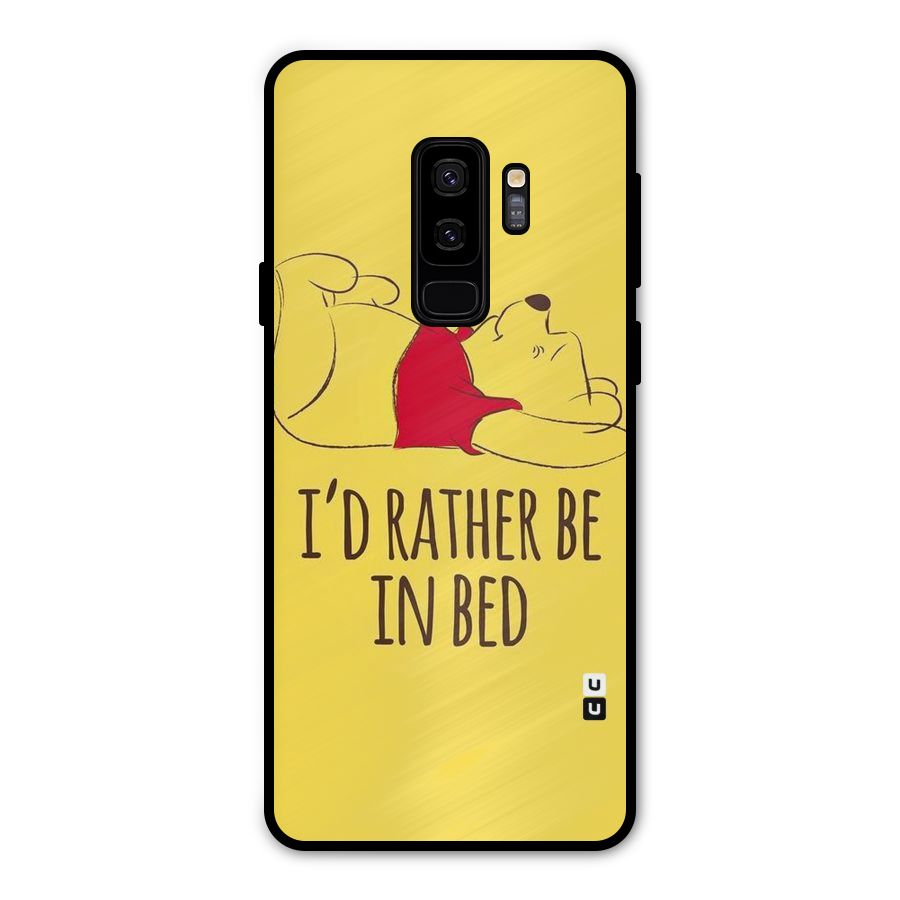 Rather Be In Bed Metal Back Case for Galaxy S9 Plus