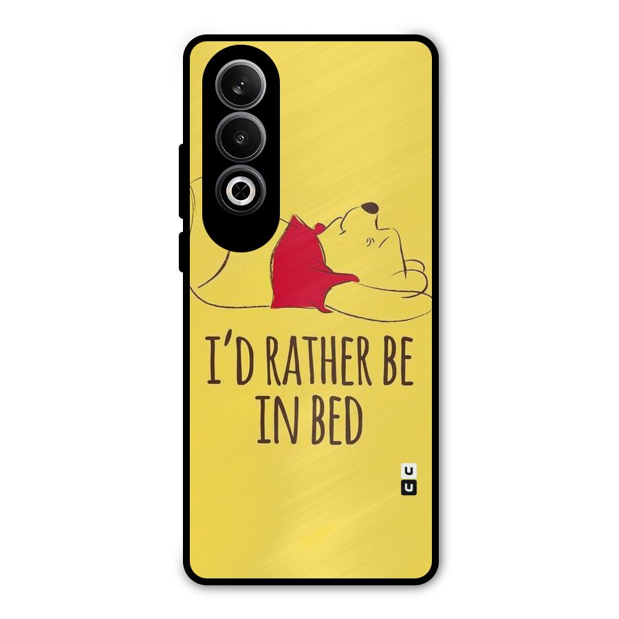 Rather Be In Bed Metal Back Case for OnePlus Nord CE4