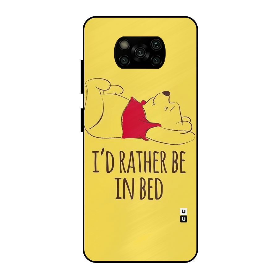 Rather Be In Bed Metal Back Case for Poco X3