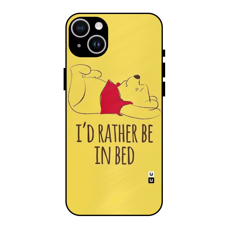 Rather Be In Bed Metal Back Case for iPhone 14 Plus