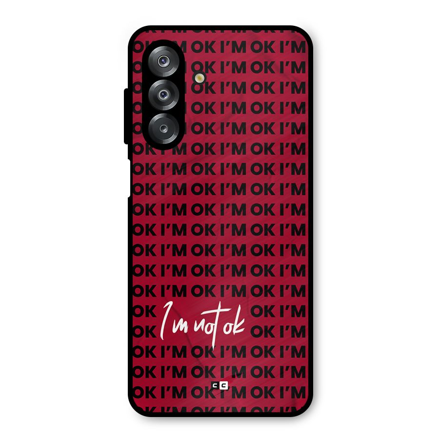 Really Not Ok Metal Back Case for Galaxy A26