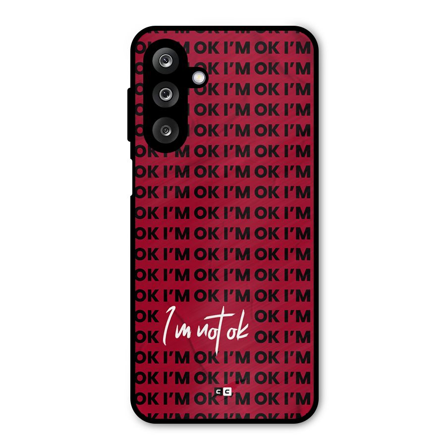 Really Not Ok Metal Back Case for Galaxy M36