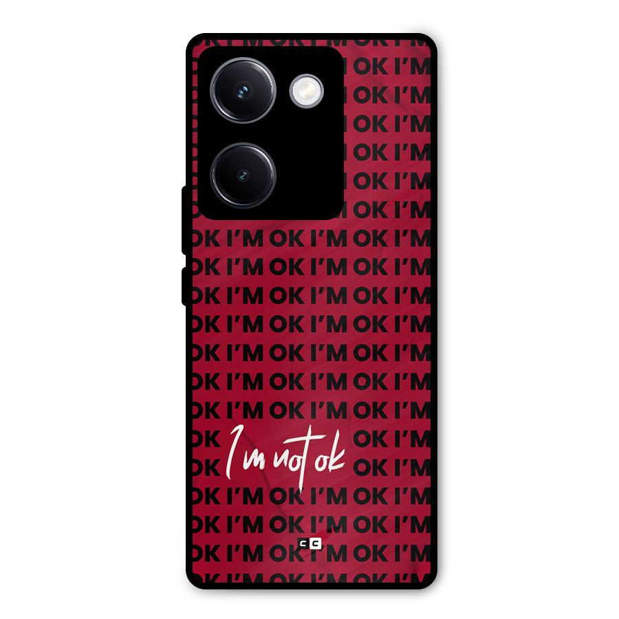 Really Not Ok Metal Back Case for Vivo Y300 Plus