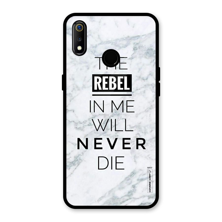 Rebel Will Not Die Glass Back Case for Realme 3i
