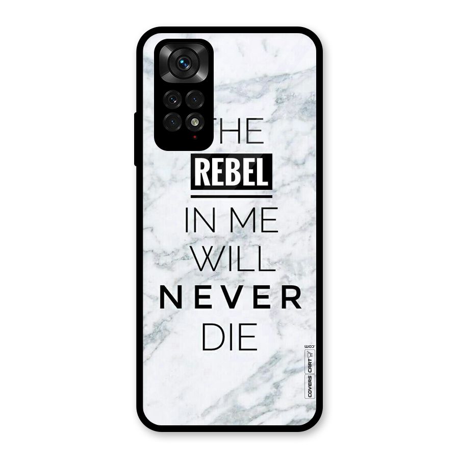 Rebel Will Not Die Glass Back Case for Redmi Note 11S