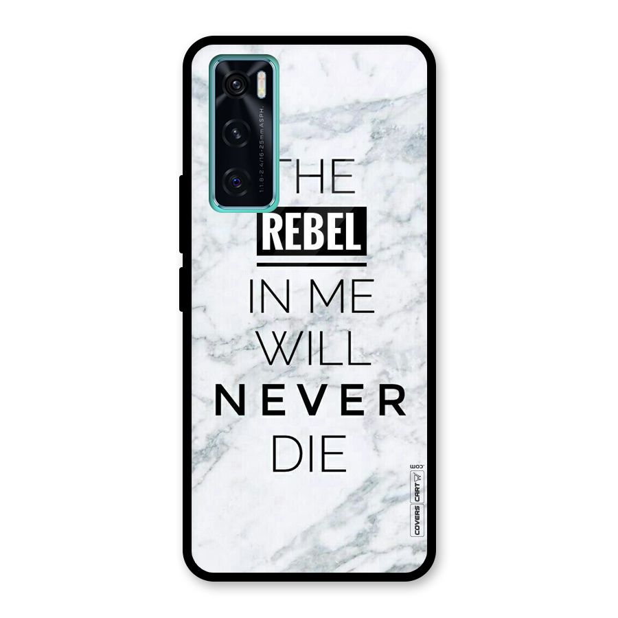 Rebel Will Not Die Glass Back Case for Vivo V20 SE