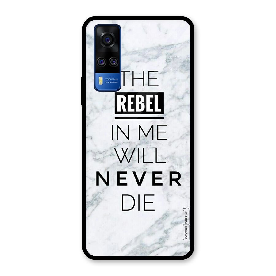 Rebel Will Not Die Glass Back Case for Vivo Y31