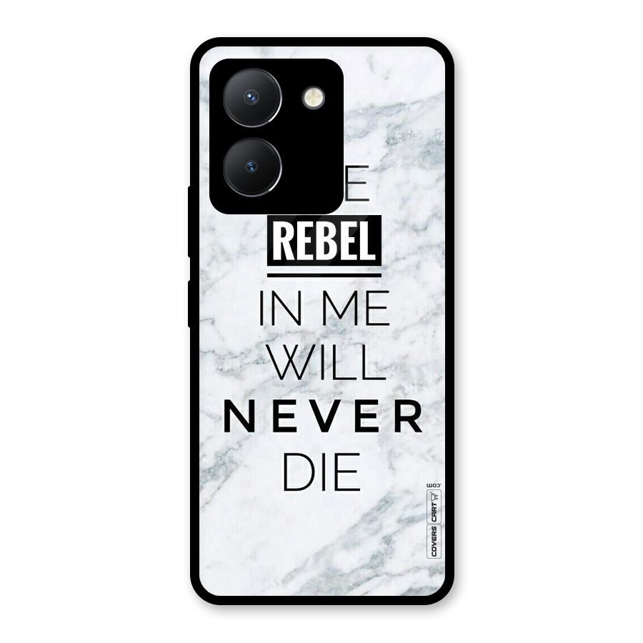 Rebel Will Not Die Glass Back Case for Vivo Y36