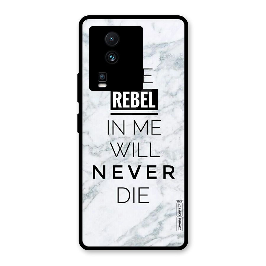 Rebel Will Not Die Glass Back Case for Vivo iQOO Neo 7 Pro