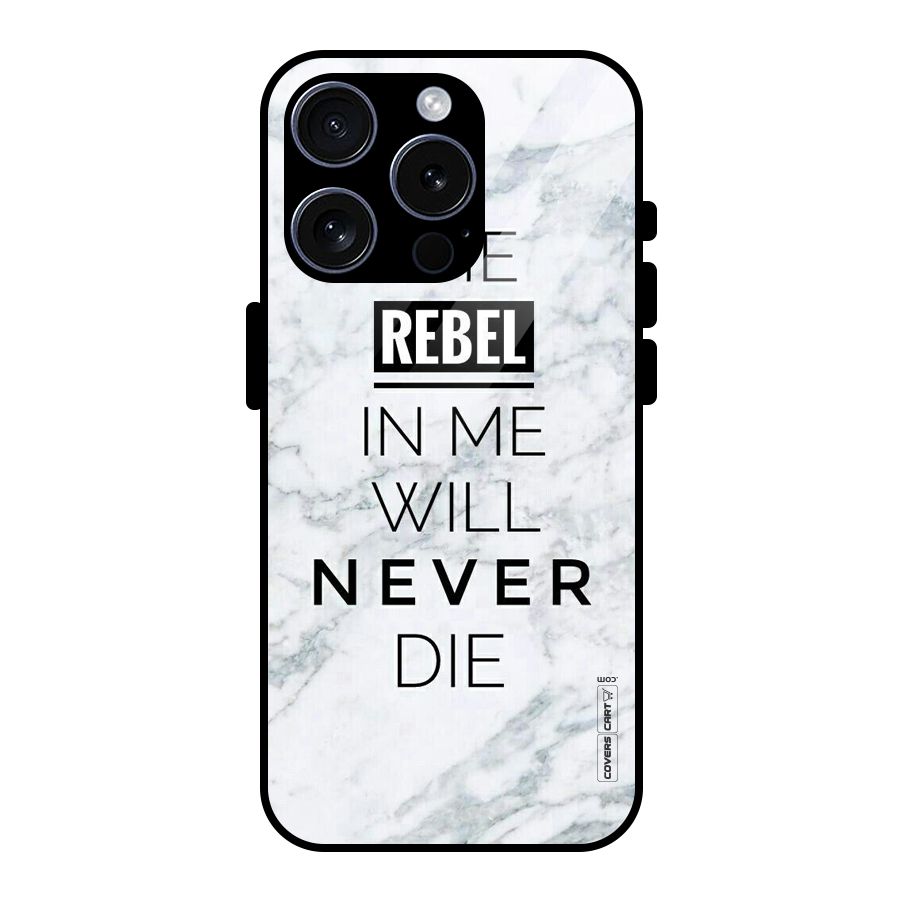 Rebel Will Not Die Glass Back Case for iPhone 15 Pro
