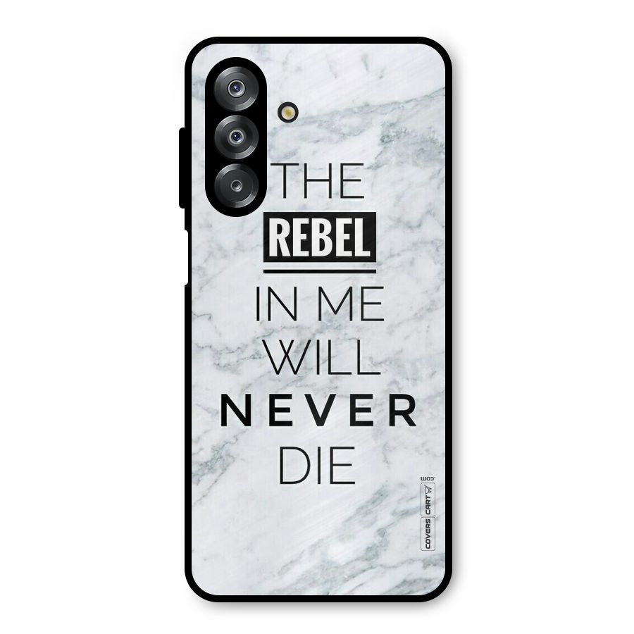 Rebel Will Not Die Metal Back Case for Galaxy A26