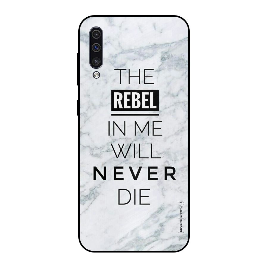 Rebel Will Not Die Metal Back Case for Galaxy A30s