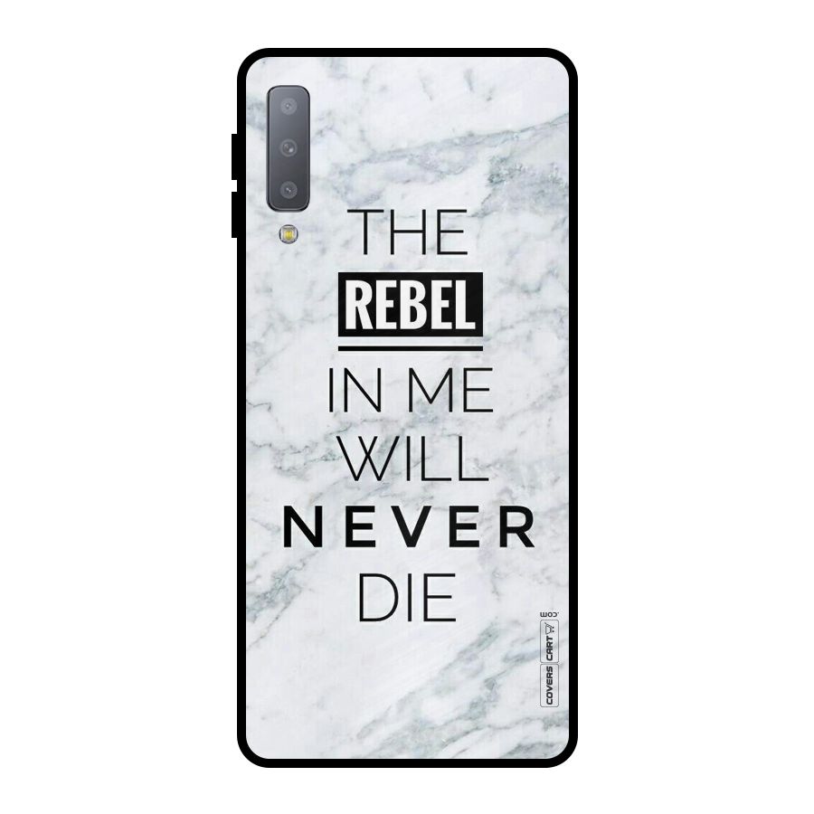 Rebel Will Not Die Metal Back Case for Galaxy A7 (2018)