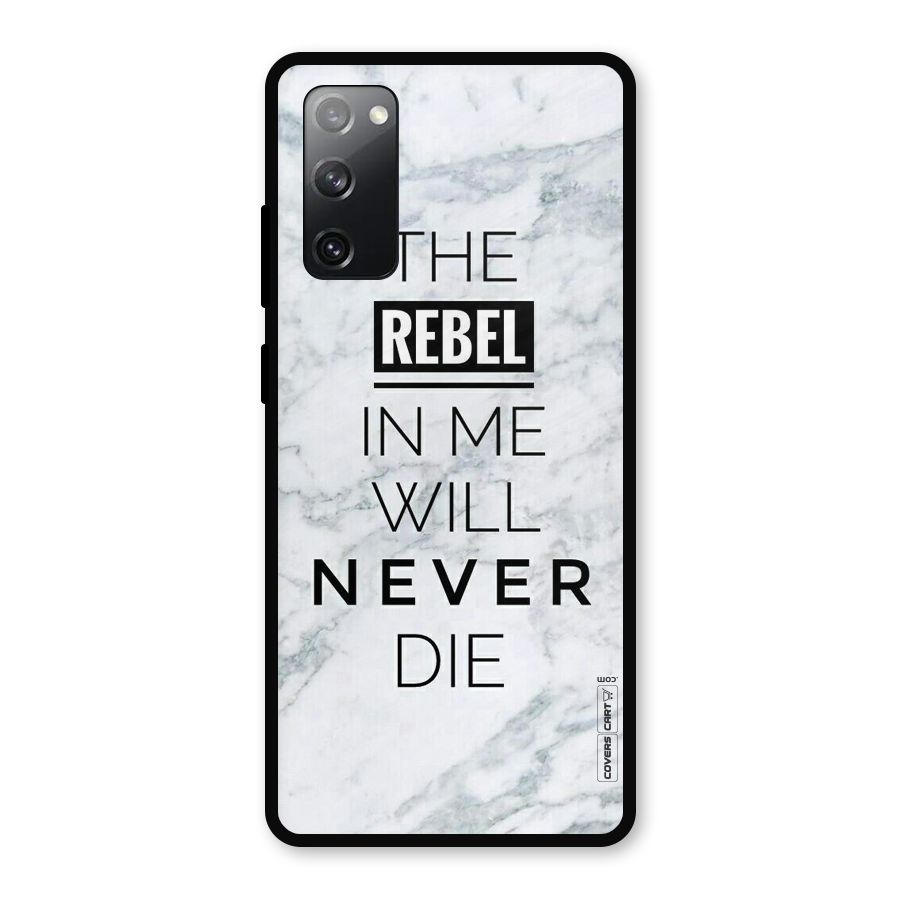 Rebel Will Not Die Metal Back Case for Galaxy S20 FE 5G