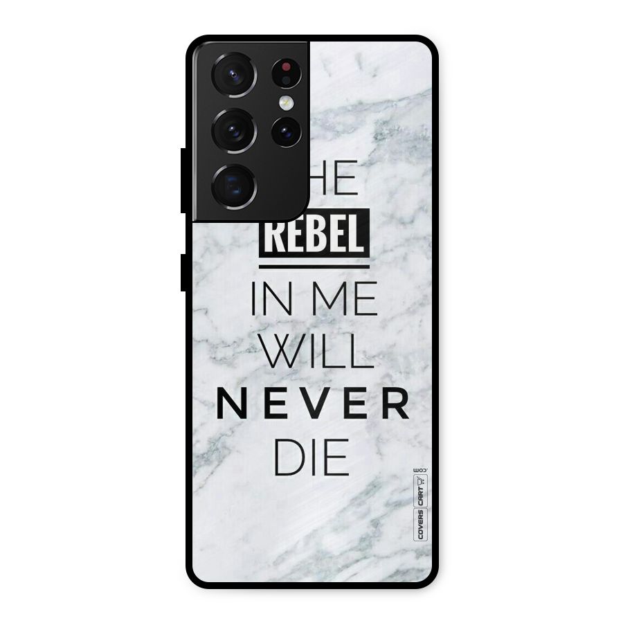 Rebel Will Not Die Metal Back Case for Galaxy S21 Ultra 5G