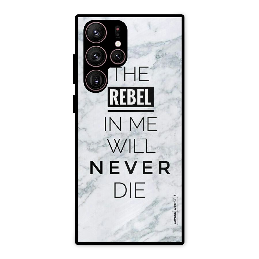 Rebel Will Not Die Metal Back Case for Galaxy S22 Ultra 5G