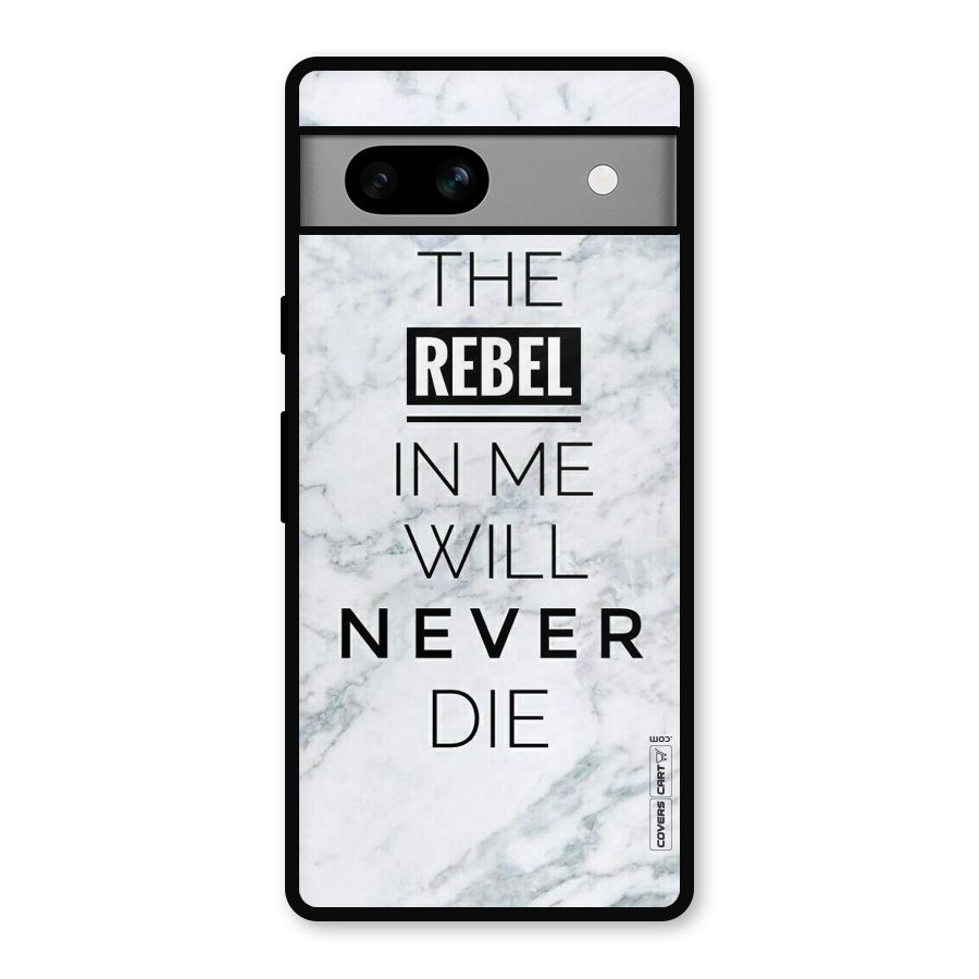 Rebel Will Not Die Metal Back Case for Google Pixel 7a