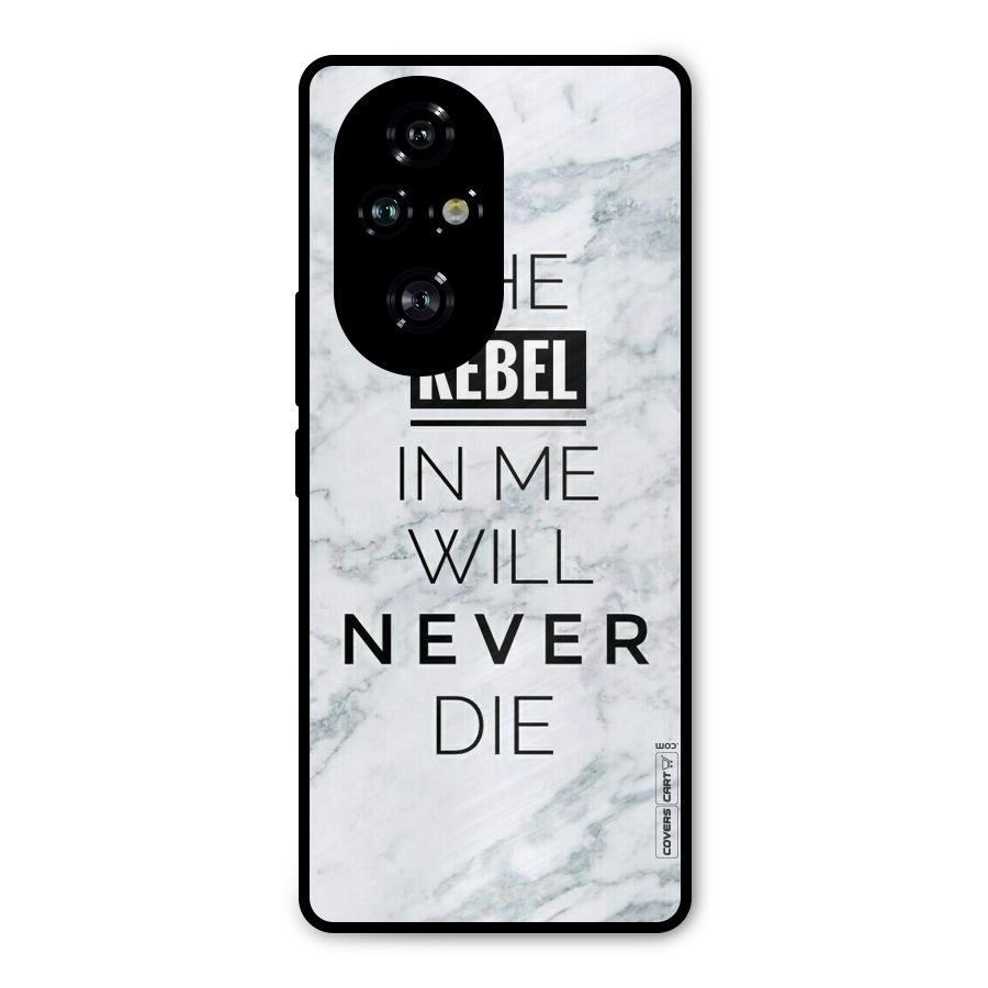 Rebel Will Not Die Metal Back Case for Honor 200 Pro