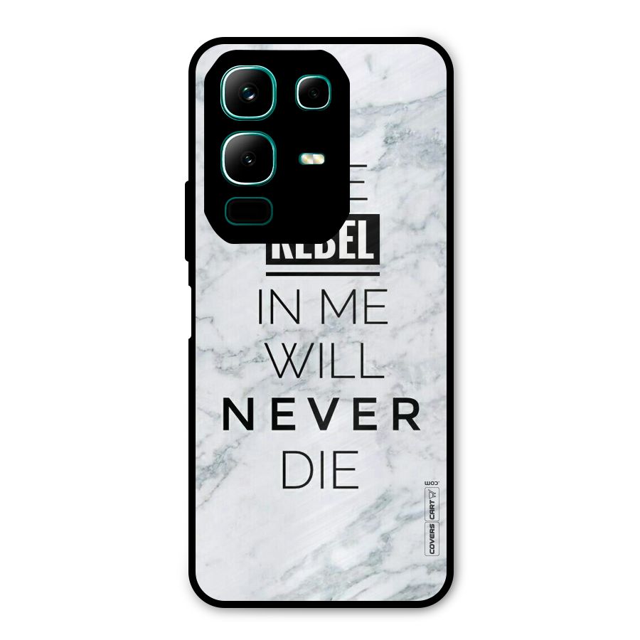 Rebel Will Not Die Metal Back Case for Infinix Note 50x