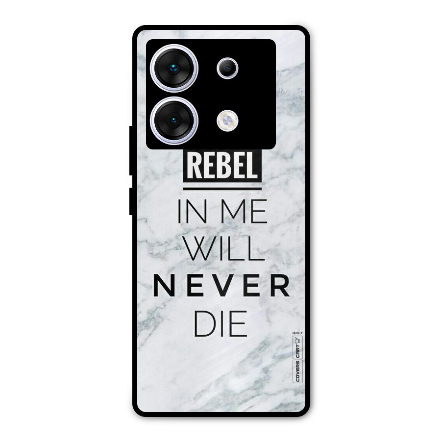 Rebel Will Not Die Metal Back Case for Infinix Zero 30 5G