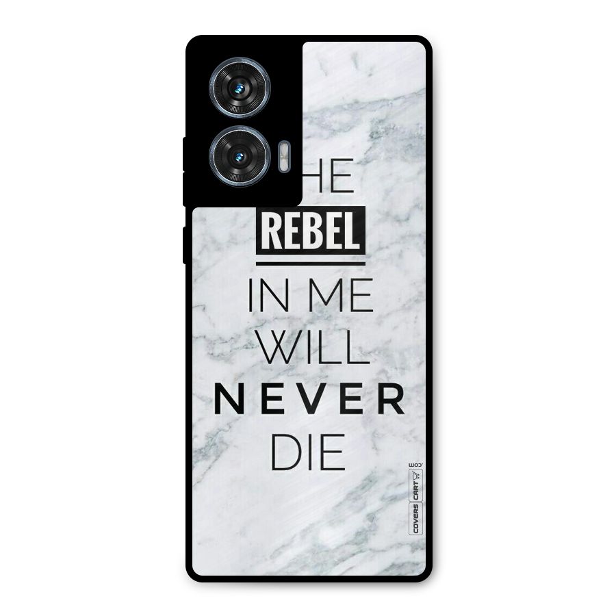 Rebel Will Not Die Metal Back Case for Motorola Edge 50 Fusion