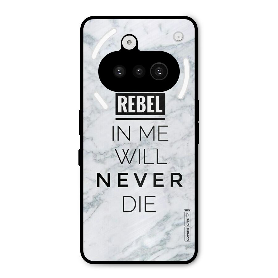 Rebel Will Not Die Metal Back Case for Nothing Phone 3a