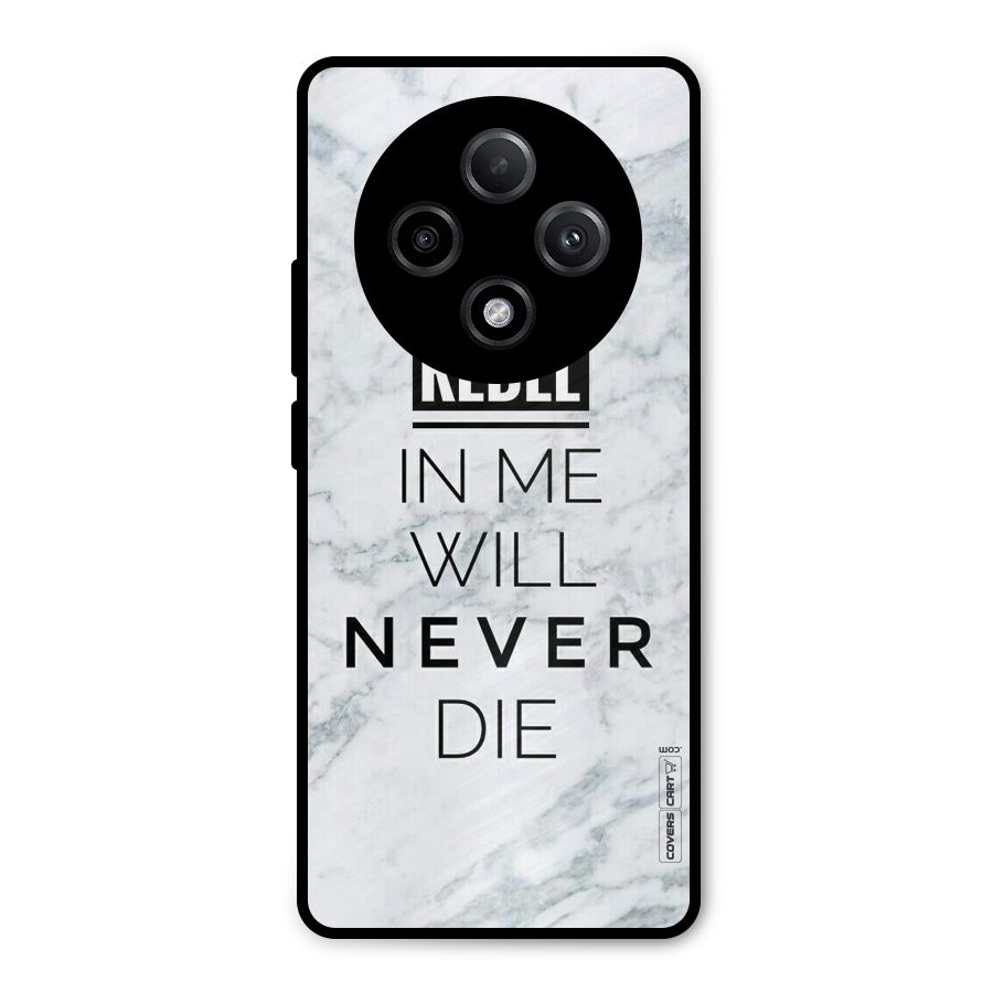 Rebel Will Not Die Metal Back Case for Oppo F27 Pro Plus