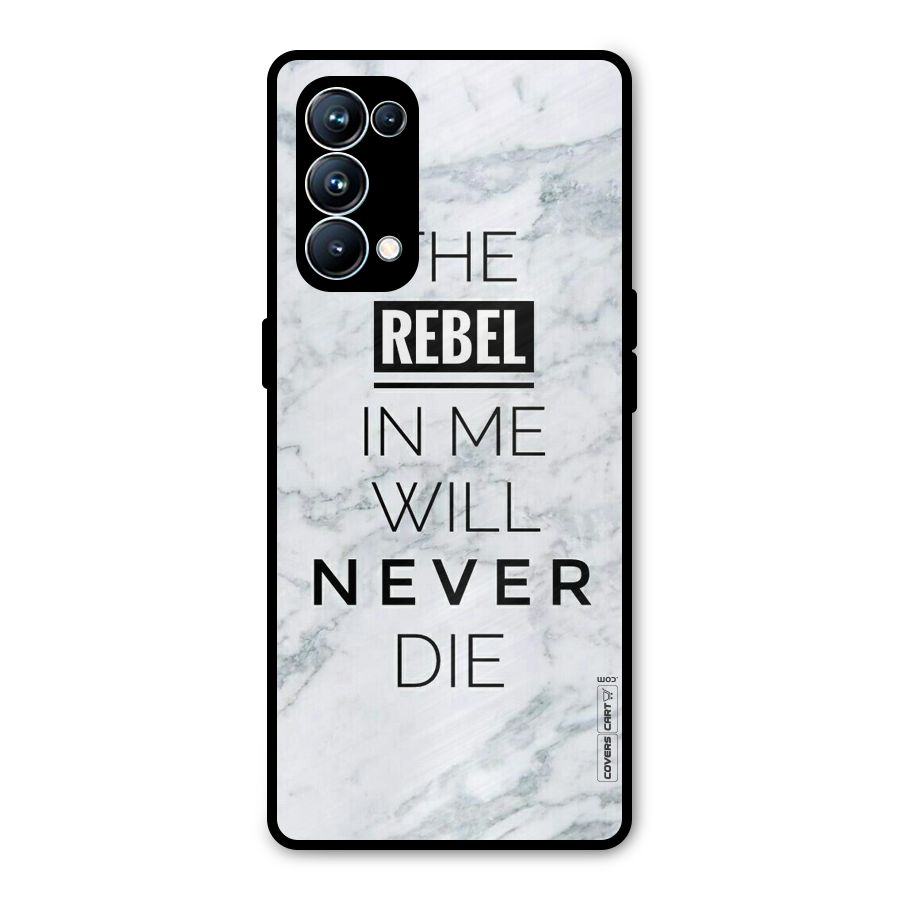 Rebel Will Not Die Metal Back Case for Oppo Reno5 Pro 5G