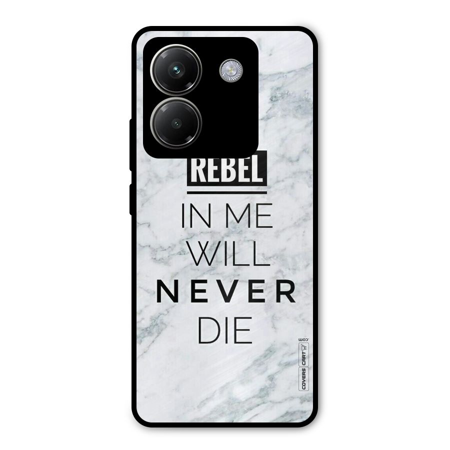 Rebel Will Not Die Metal Back Case for Poco M7 Pro 5G