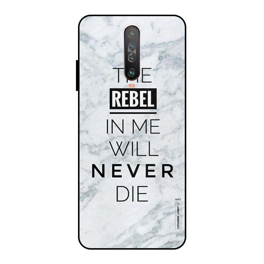 Rebel Will Not Die Metal Back Case for Poco X2